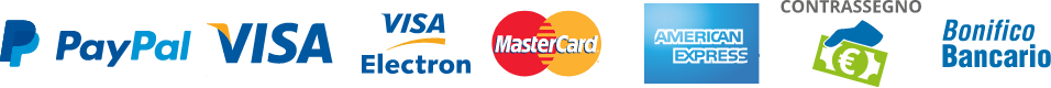 PayPal, Visa, Visa Electron, Mastercard, America Express, Contrassegno, Bonifico Bancario